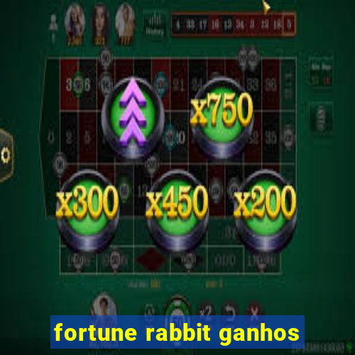 fortune rabbit ganhos