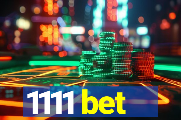 1111 bet