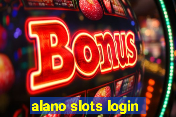 alano slots login