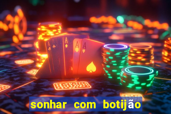 sonhar com botijão de gás jogo do bicho