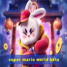 super mario world beta