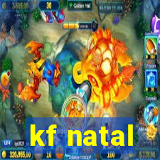 kf natal