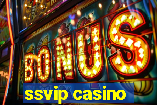 ssvip casino