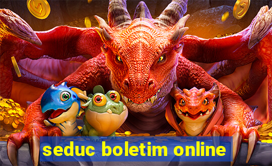 seduc boletim online