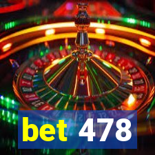 bet 478