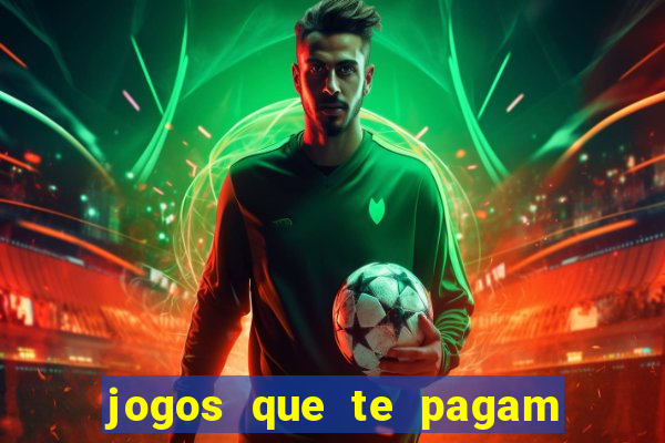 jogos que te pagam para jogar