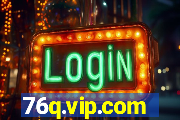 76q.vip.com