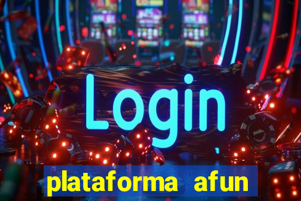 plataforma afun paga mesmo