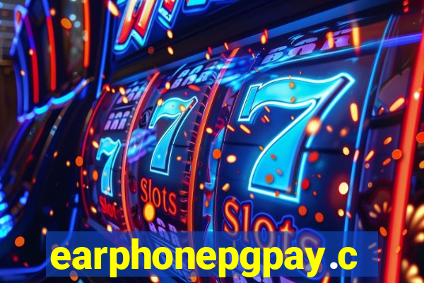 earphonepgpay.com