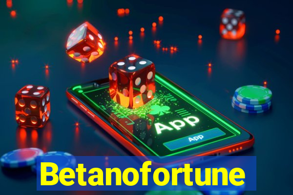 Betanofortune