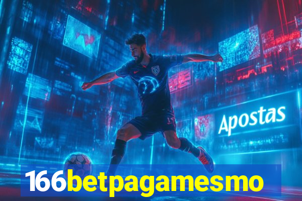 166betpagamesmo