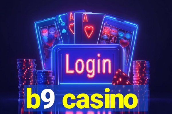 b9 casino