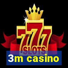 3m casino