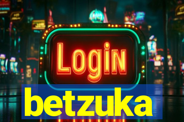 betzuka