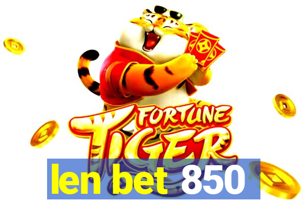 len bet 850