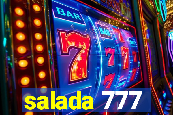 salada 777