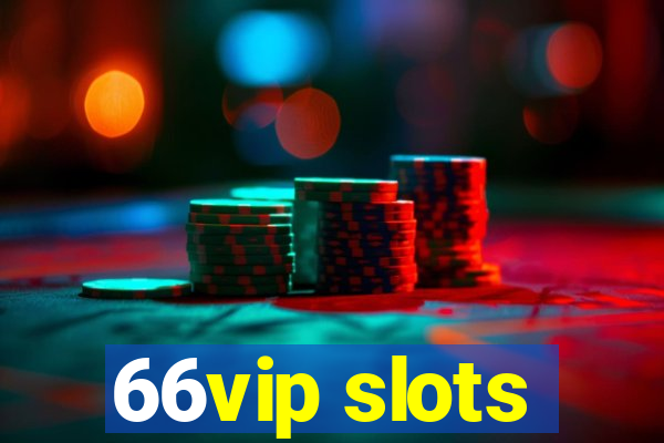 66vip slots