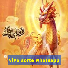 viva sorte whatsapp