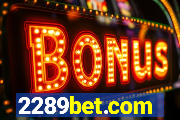 2289bet.com