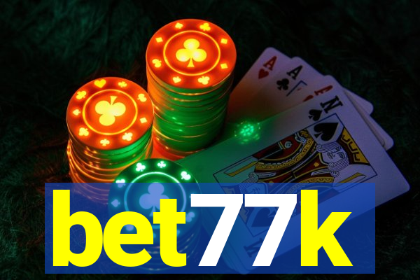 bet77k