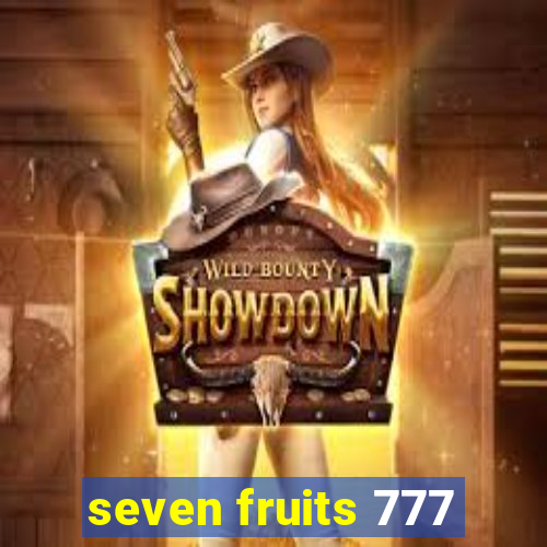 seven fruits 777