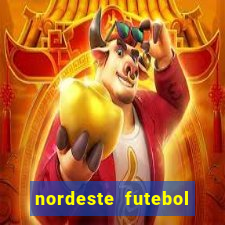 nordeste futebol net vip