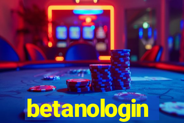 betanologin