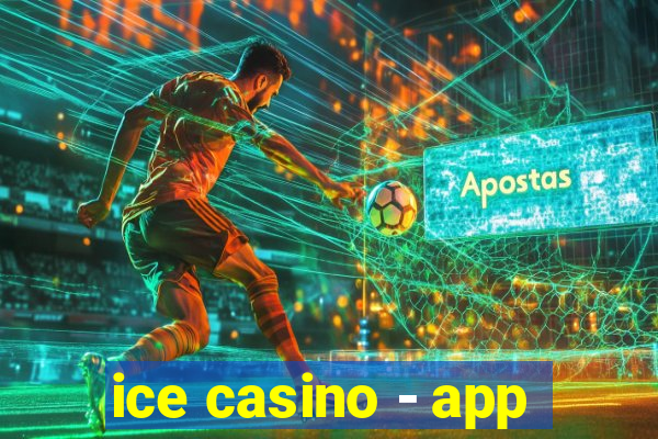 ice casino - app