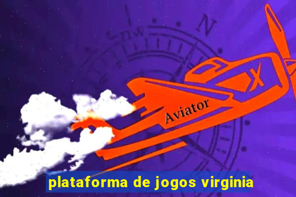 plataforma de jogos virginia