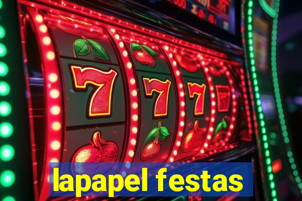 lapapel festas