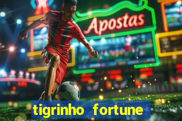 tigrinho fortune dinheiro infinito