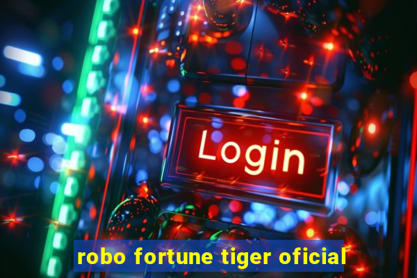 robo fortune tiger oficial