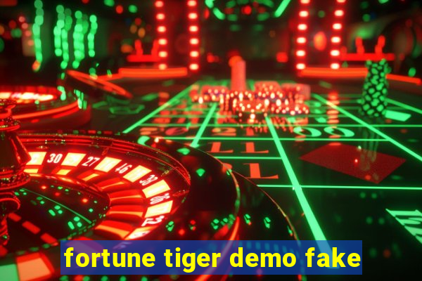 fortune tiger demo fake