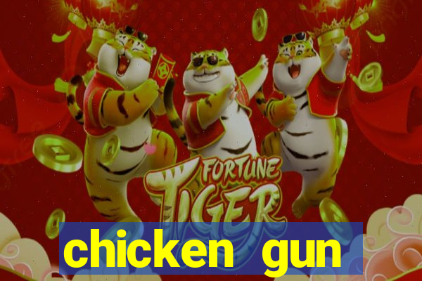 chicken gun dinheiro infinito