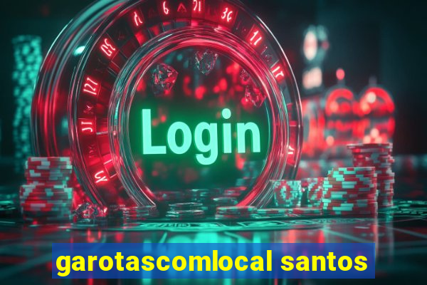 garotascomlocal santos