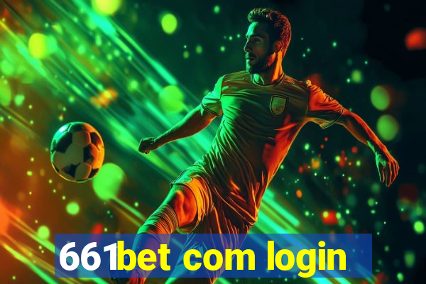 661bet com login