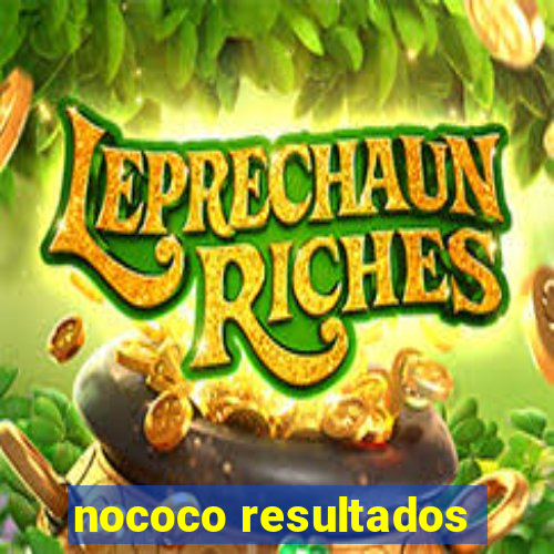 nococo resultados