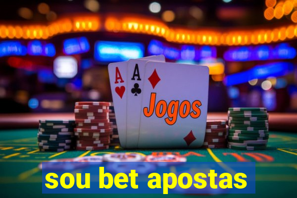 sou bet apostas