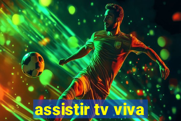 assistir tv viva