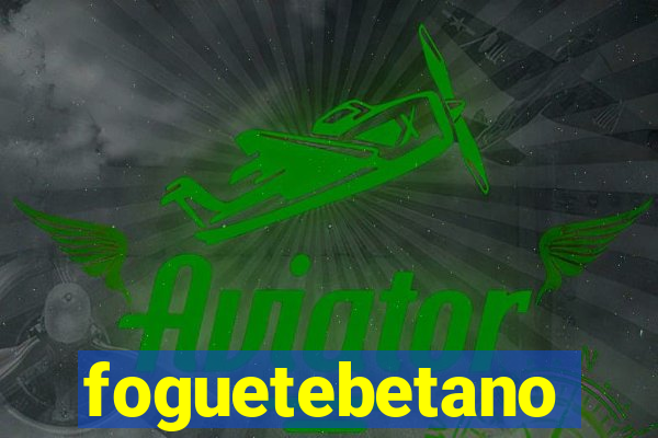 foguetebetano