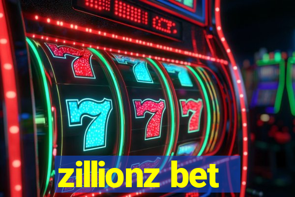 zillionz bet