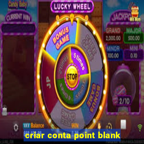 criar conta point blank