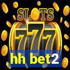 hh bet2