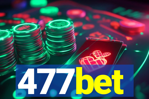 477bet