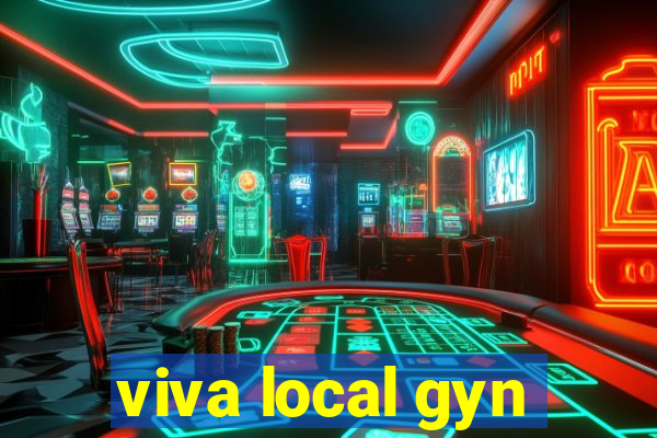 viva local gyn