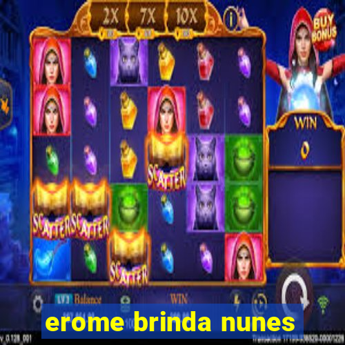 erome brinda nunes