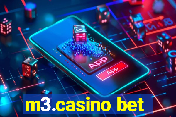 m3.casino bet