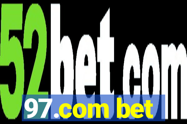 97.com bet