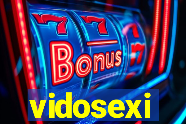 vidosexi