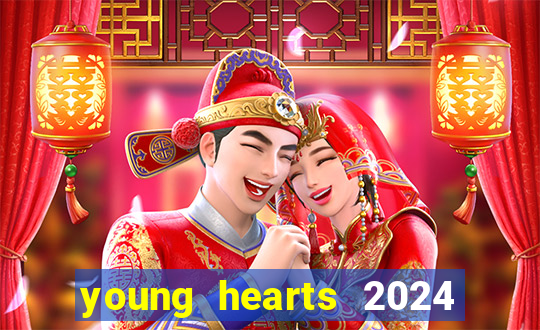 young hearts 2024 online legendado